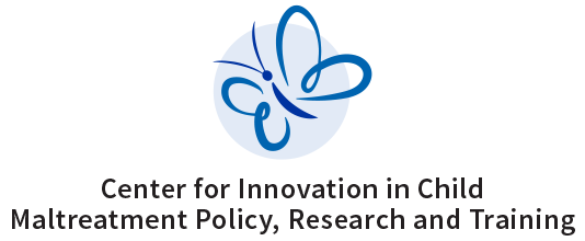 Center For Innovation In Child Maltreatment Policy, Research And Training